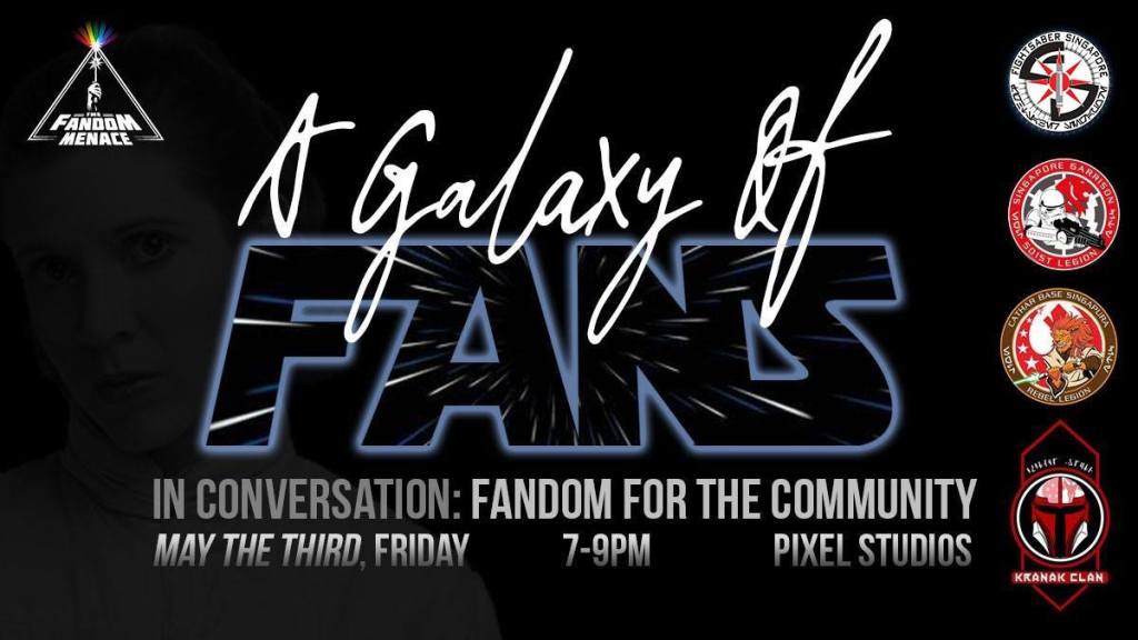 Event poster for A Galaxy of Fans by the Fandom Menace, in celebration of May the Fourth (be with you)!