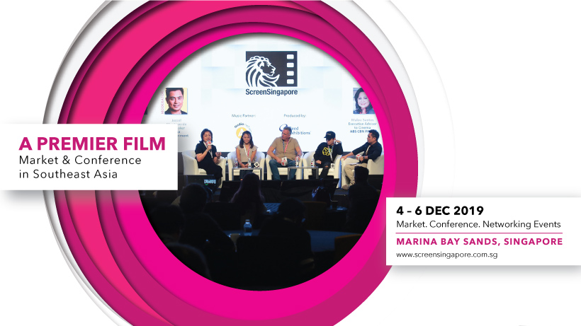 ScreenSingapore 2019 is Southeast Asia’s marketplace for filmmakers, producers, distributors, financiers and film buyers