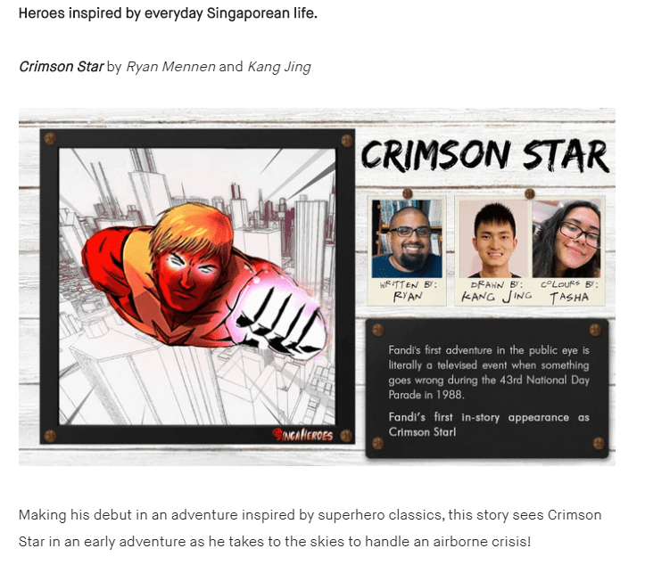 The campaign page of SingaHeroes, a superhero comic anthology by The Fandom Menace and CS Comics, comes complete with names of stories and creators. This enforces a sense of accountability and knowing exactly who's behind the project.