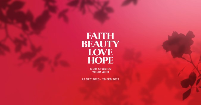 The banner for Faith Beauty Love Hope - Our Stories, Your ACM exhibition at the Asian Civilisations Museum has a dreamy effect as the red gradient is offset by silhouettes of flowers.